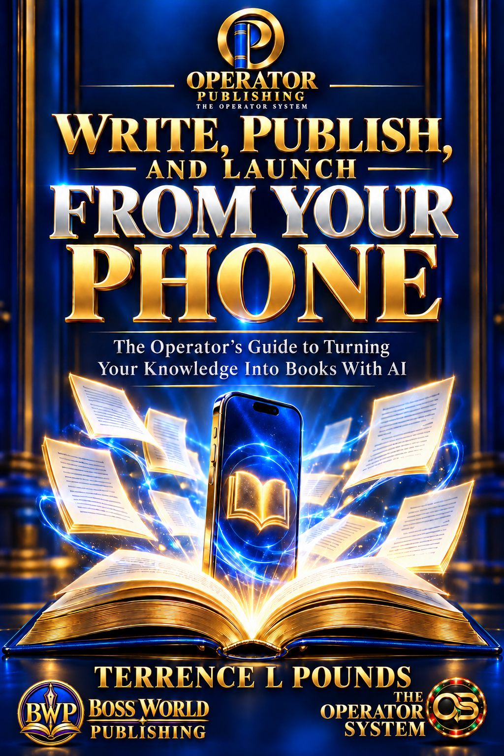 Write, Publish, and Launch From Your Phone cover